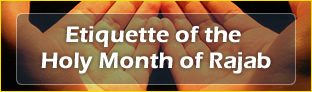 Holy Month of Rajab
