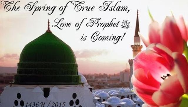 Spring of True Islam & The Reality of Prophet ﷺ is Coming!